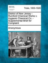 District of New Jersey - Rumford Chemical Works V. Hygienic Chemical Co. - Supplemental Brief for Complaint