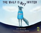 Wolf Is Not Invited