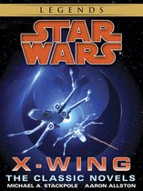 Star Wars: X-Wing - Legends - The X-Wing Series: Star Wars Legends 10-Book Bundle