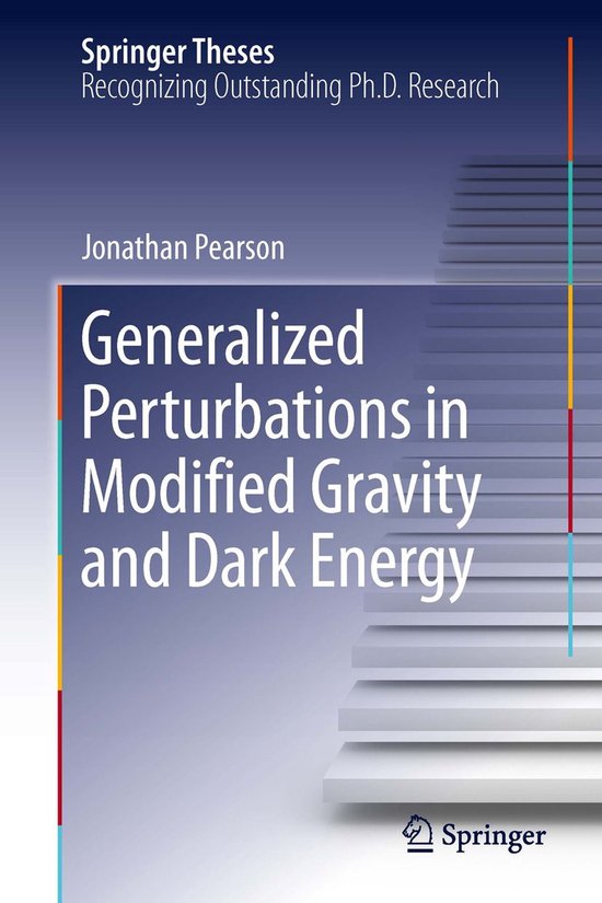 Springer Theses - Generalized Perturbations in Modified Grav ... - cover