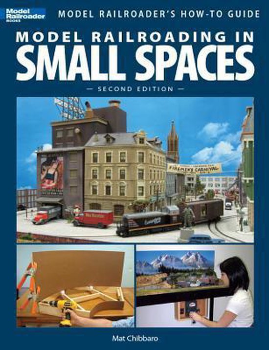 Boek cover Model Railroading in Small Spaces van Mat Chibbaro (Paperback)