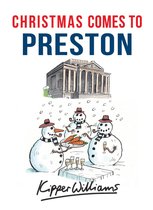 Christmas Comes to ... - Christmas Comes to Preston