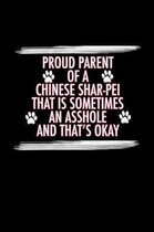 Proud Parent of a Chinese Shar-Pei That is Sometimes An Asshole And That's Okay