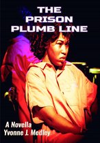 The Prison Plumb Line