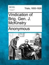 Vindication of Brig. Gen. J. McKinstry