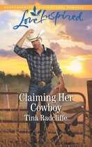 Big Heart Ranch 1 - Claiming Her Cowboy (Mills & Boon Love Inspired) (Big Heart Ranch, Book 1)