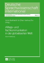 Deutsche Sprachwissenschaft international 17 - Alltags- und Fachkommunikation in der globalisierten Welt