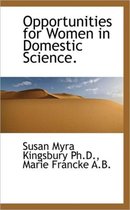 Opportunities for Women in Domestic Science.