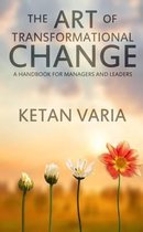The Art of Transformational Change