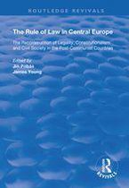 Routledge Revivals - The Rule of Law in Central Europe