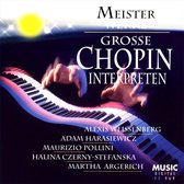 Meisterwerke: Grosse Chopin Interpreten