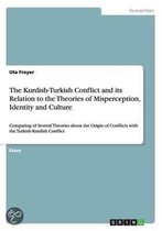 The Kurdish-Turkish Conflict and its Relation to the Theories of Misperception, Identity and Culture