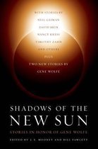 Shadows of the New Sun