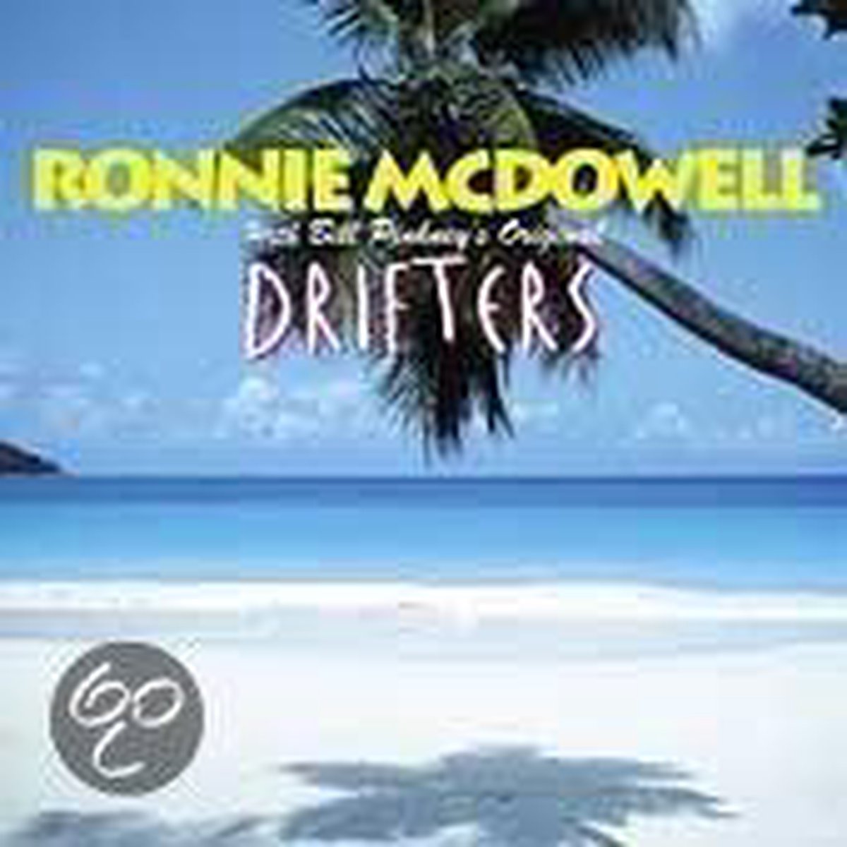 Ronnie McDowell with Bill Pinkney's Original Drifters