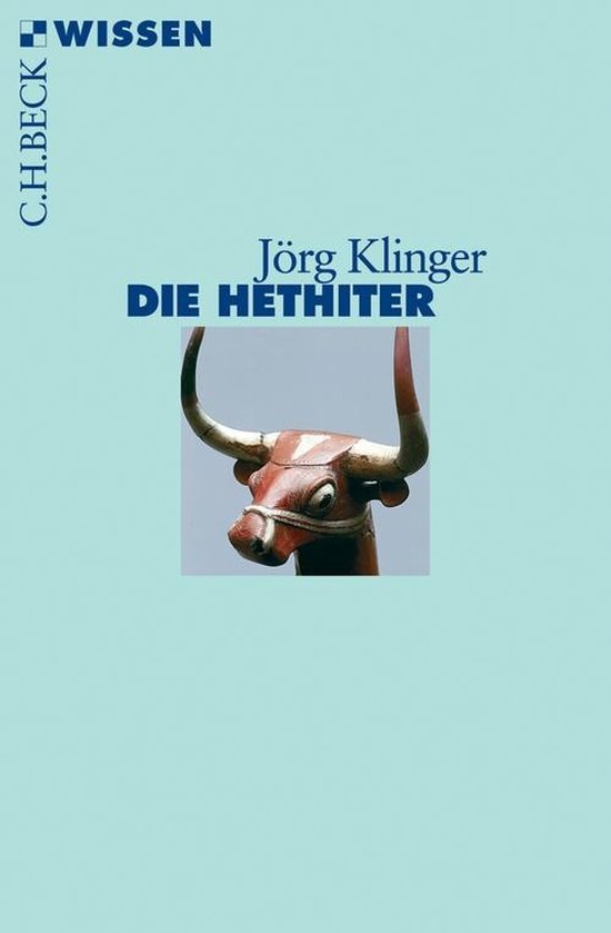 Beck'sche Reihe 2425 Die Hethiter (ebook), Jörg Klinger