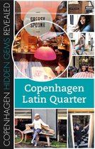 Copenhagen Hidden Gems - Copenhagen Latin Quarter