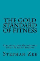 The Gold Standard of Fitness