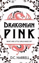 Dragon Fairy Tales 5 - Drakonian Pink