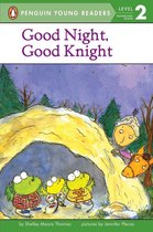 Penguin Young Readers 2 -  Good Night, Good Knight