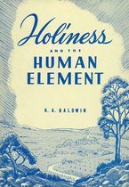 Holiness and the Human Element