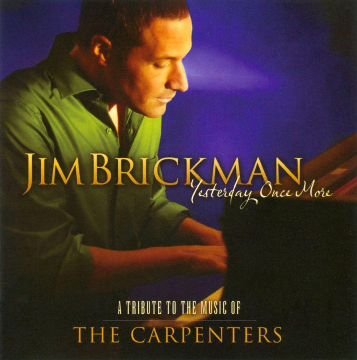 Yesterday Once More: A Tribute to the Music of the Carpenters