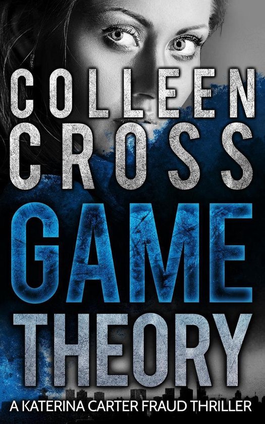Katerina Carter Fraud Legal Thriller- Game Theory - cover