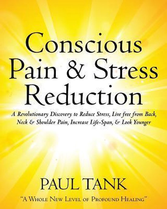 Conscious Pain & Stress Reduction - cover