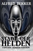 Fantasy Sonder-Edition: Stadt der Helden