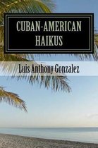 Cuban-American Haikus
