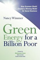 Green Energy for A Billion Poor