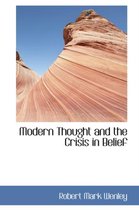 Modern Thought and the Crisis in Belief