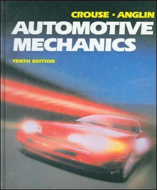 Automotive Mechanics 9780028009438 William H Crouse Boeken
