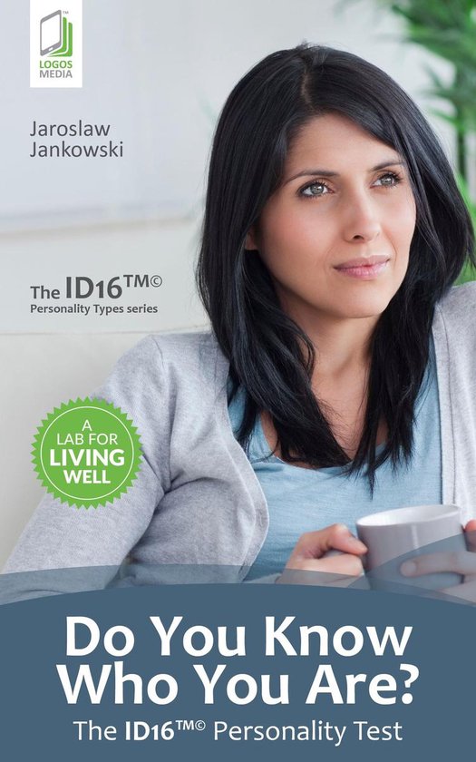 Do You Know Who You Are? The ID16 Personality Test - cover