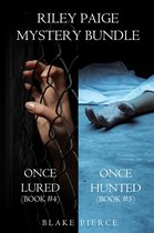 A Riley Paige Mystery 4 - Riley Paige Mystery Bundle: Once Lured (#4) and Once Hunted (#5)