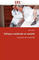 Ethique médicale et société