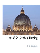 Life of St. Stephen Harding