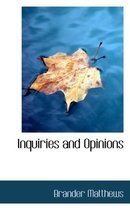 Inquiries and Opinions