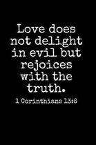 Love Does Not Delight In Evil