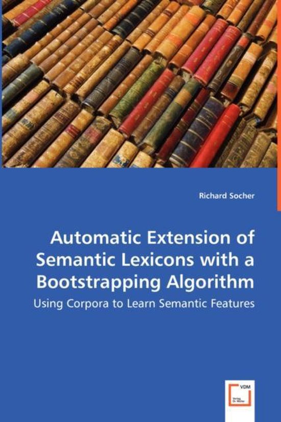 Automatic Extension of Semantic Lexicons with a Bootstrapping Algorithm ...