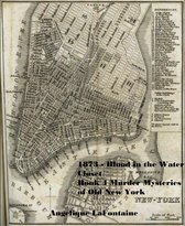 1873 - Blood in the Water Closet: Book 4 (Murder Mysteries of Old New York)