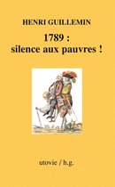 1789 : silence aux pauvres !