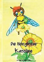 Die Honigbiene Karoline