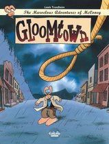 The Marvelous Adventures of McConey 1 - The Marvelous Adventures of McConey - Volume 1 - Gloomtown