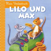 Mein Vorlesebuch - Lilo und Max