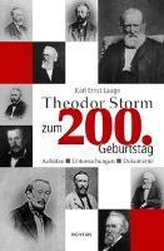 Theodor Storm zum 200. Geburtstag, Karl Ernst Laage 9783804214606