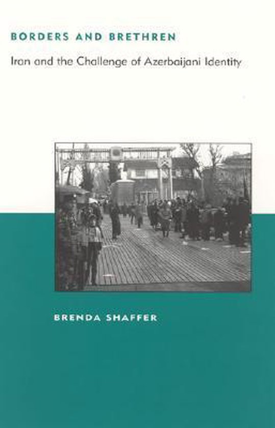 Borders and Brethren | 9780262692779 | Brenda Shaffer | Boeken | bol.com