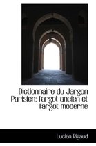 Dictionnaire Du Jargon Parisien