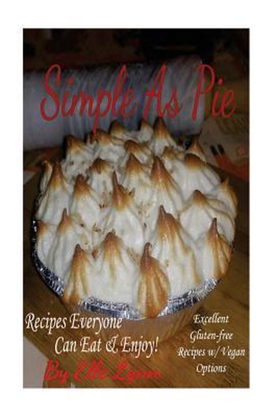 Simple As Pie - Recipes Everyone Can Eat & Enjoy - cover