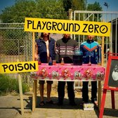 Playground Zero - Poison (CD)