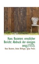 Hans Busteters Ernstlicher Bericht